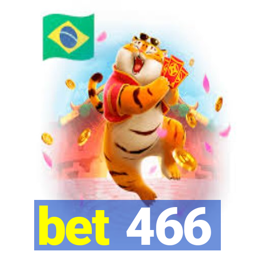 bet 466