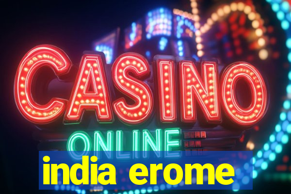 india erome