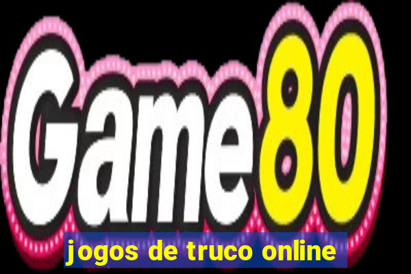 jogos de truco online