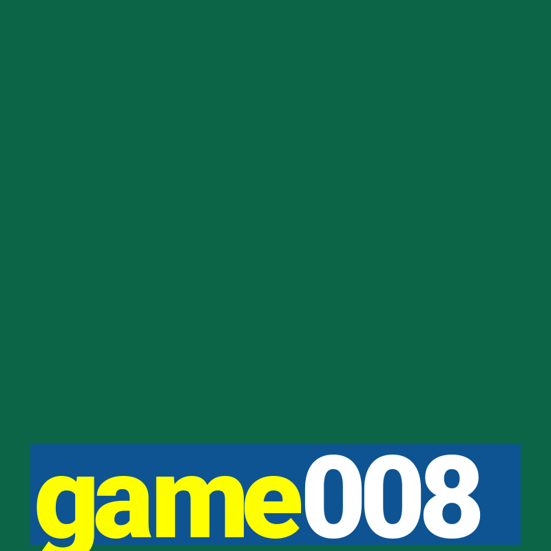 game008