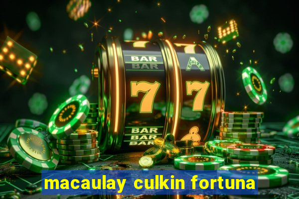 macaulay culkin fortuna