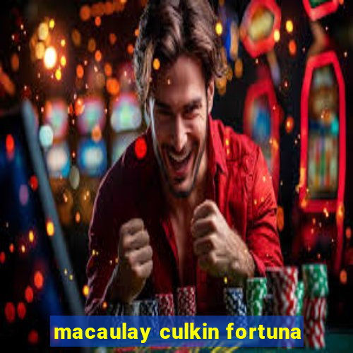 macaulay culkin fortuna