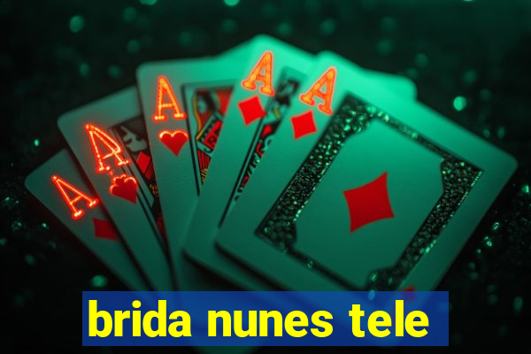 brida nunes tele