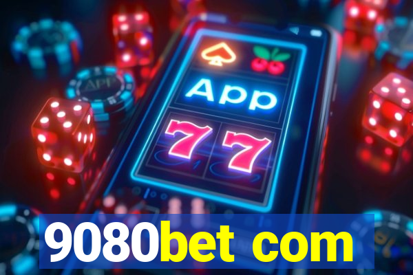 9080bet com