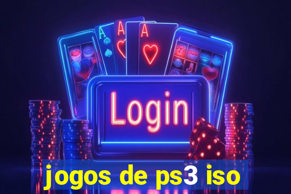 jogos de ps3 iso