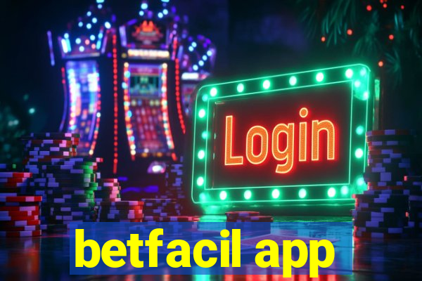 betfacil app