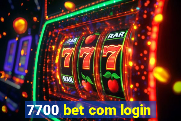 7700 bet com login