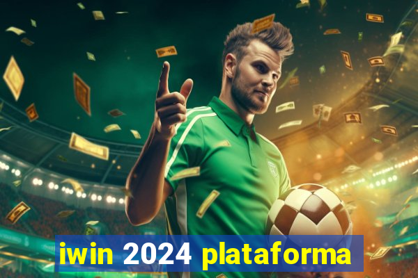 iwin 2024 plataforma