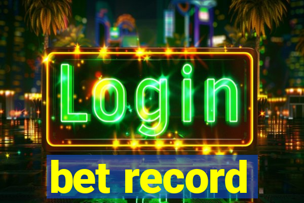 bet record