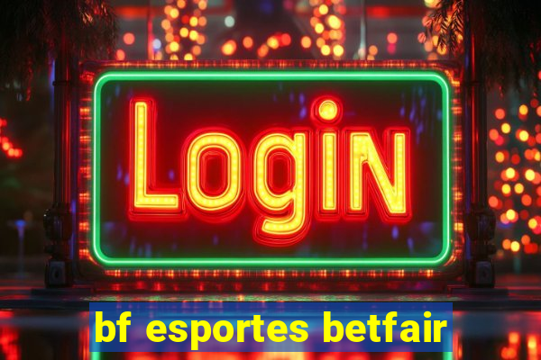 bf esportes betfair