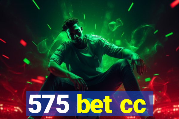 575 bet cc