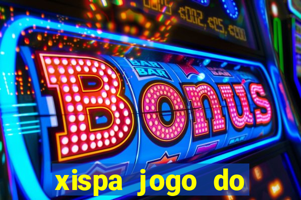 xispa jogo do bicho tabela