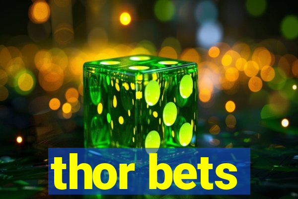 thor bets