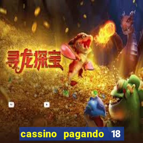 cassino pagando 18 reais no cadastro