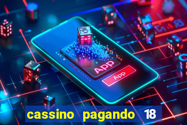 cassino pagando 18 reais no cadastro