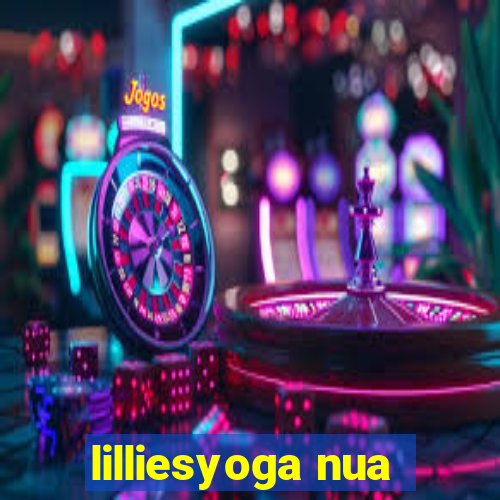 lilliesyoga nua