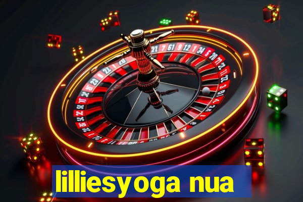 lilliesyoga nua