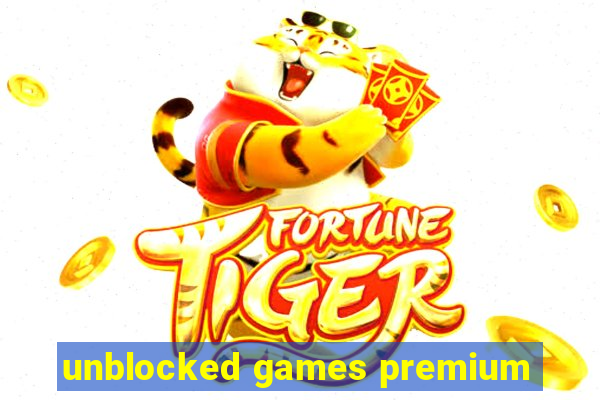 unblocked games premium