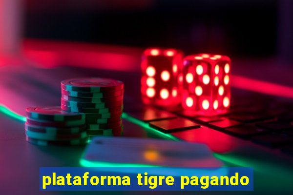 plataforma tigre pagando