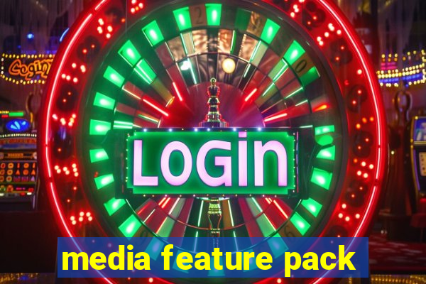 media feature pack