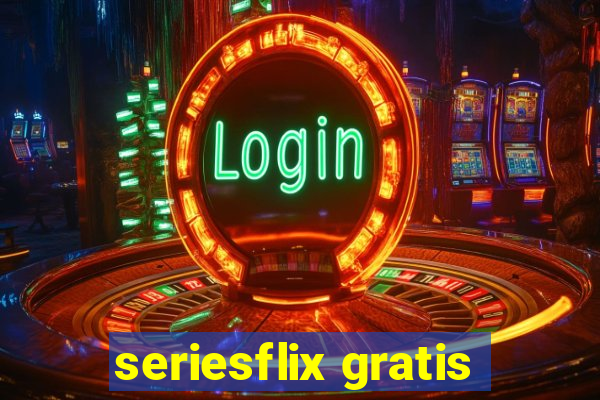 seriesflix gratis