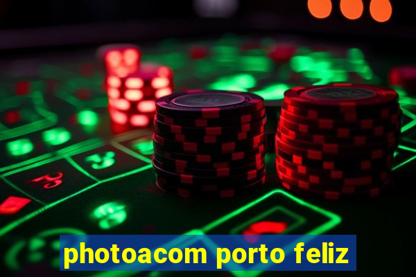 photoacom porto feliz