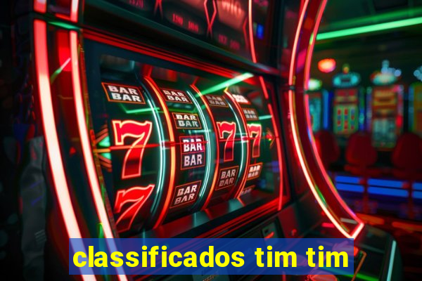 classificados tim tim