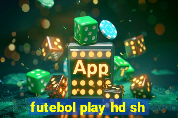 futebol play hd sh