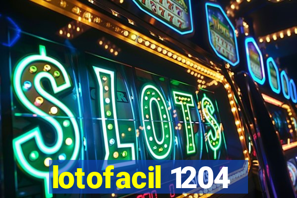 lotofacil 1204