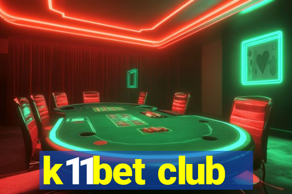 k11bet club