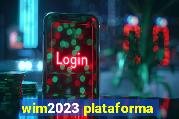 wim2023 plataforma