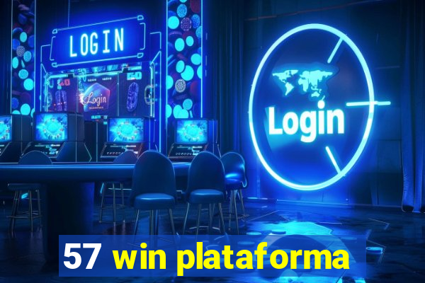 57 win plataforma