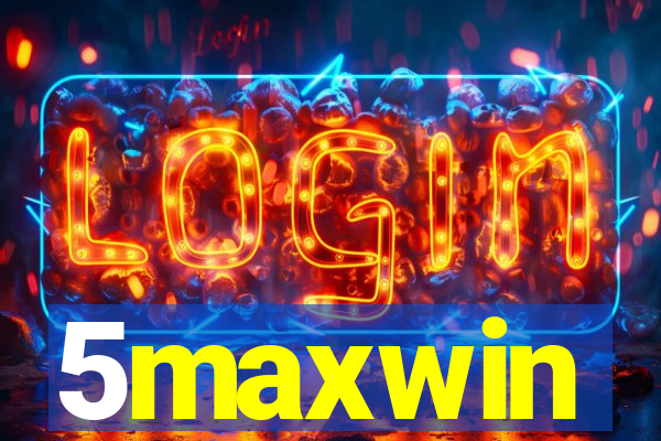 5maxwin