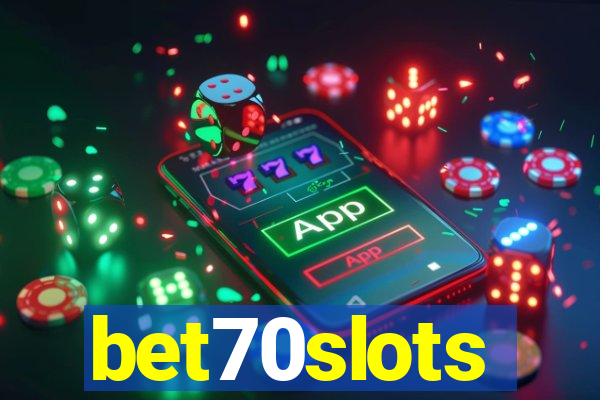 bet70slots