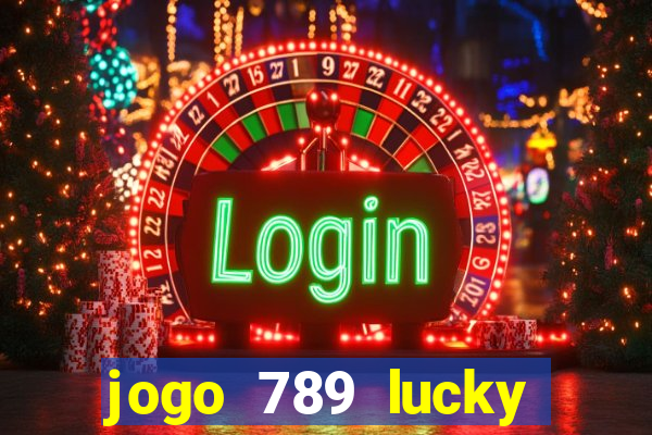 jogo 789 lucky paga mesmo