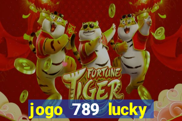 jogo 789 lucky paga mesmo