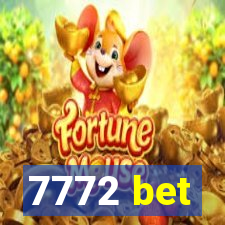 7772 bet