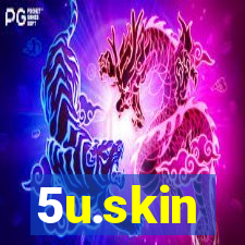 5u.skin