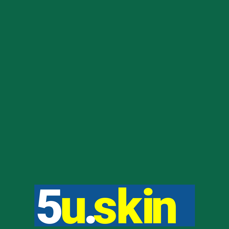 5u.skin