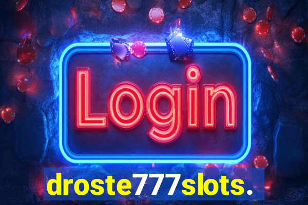 droste777slots.com