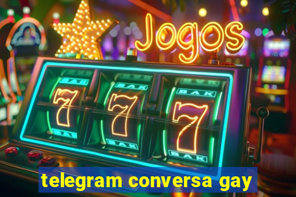 telegram conversa gay