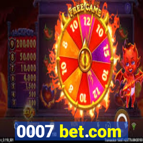 0007 bet.com