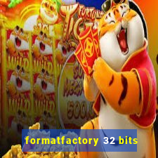 formatfactory 32 bits