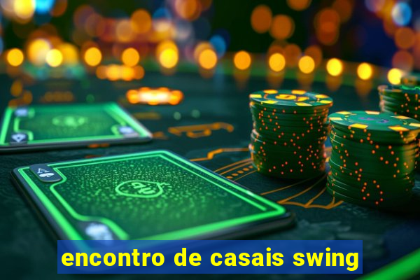 encontro de casais swing