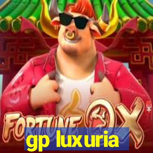 gp luxuria