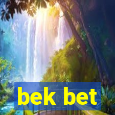 bek bet