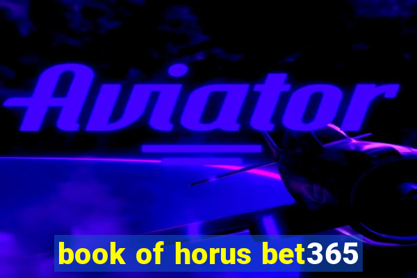 book of horus bet365