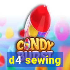 d4 sewing