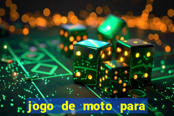 jogo de moto para dar grau