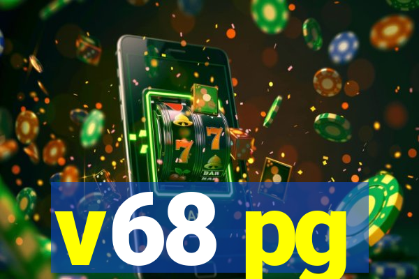 v68 pg